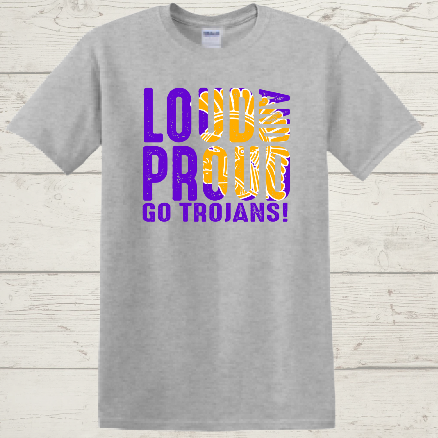 Loud and Proud Trojans T-Shirt