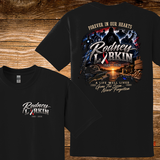 Rodney Larkin Memorial T-Shirt/Crewneck/Hoodie