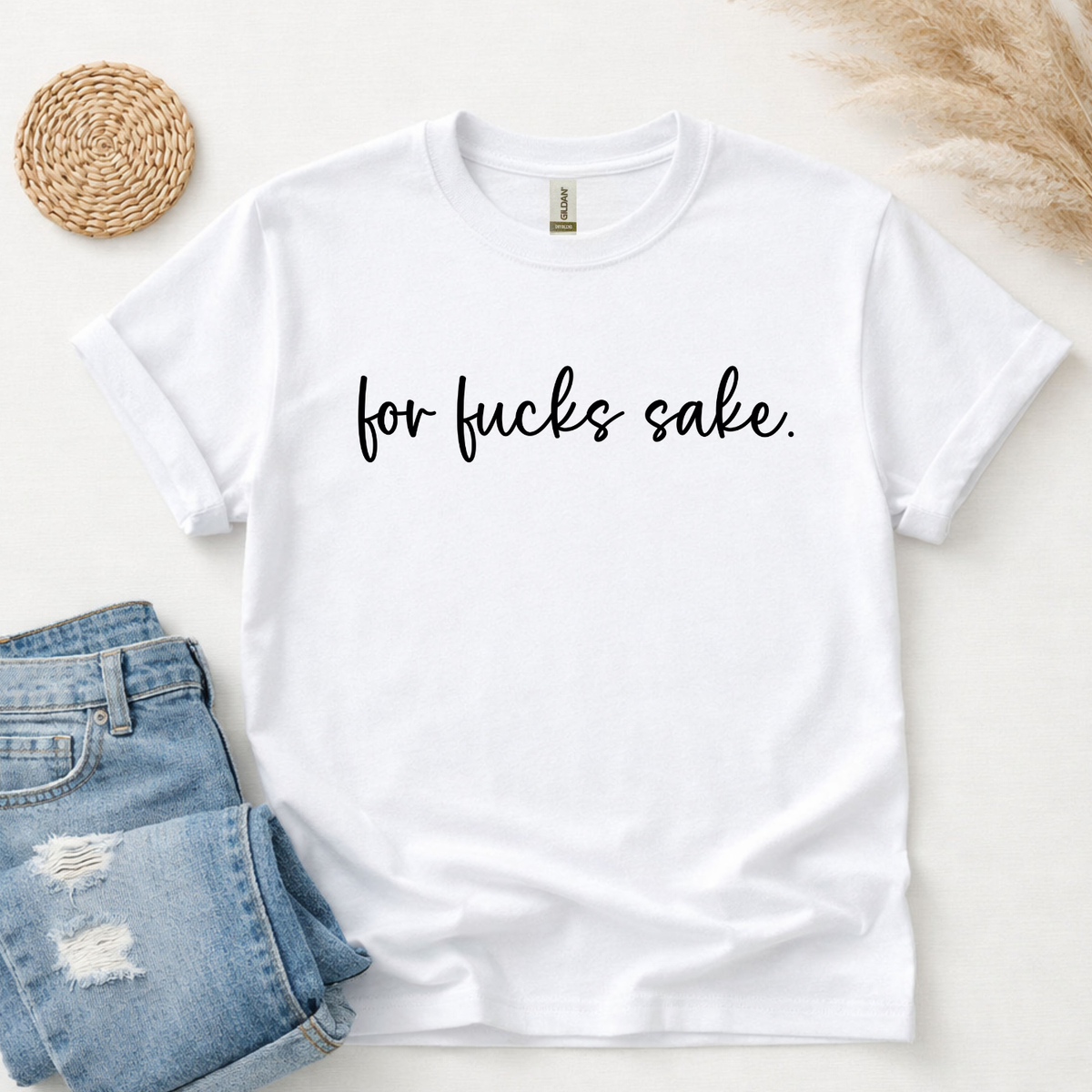 For Fucks Sake T-Shirt